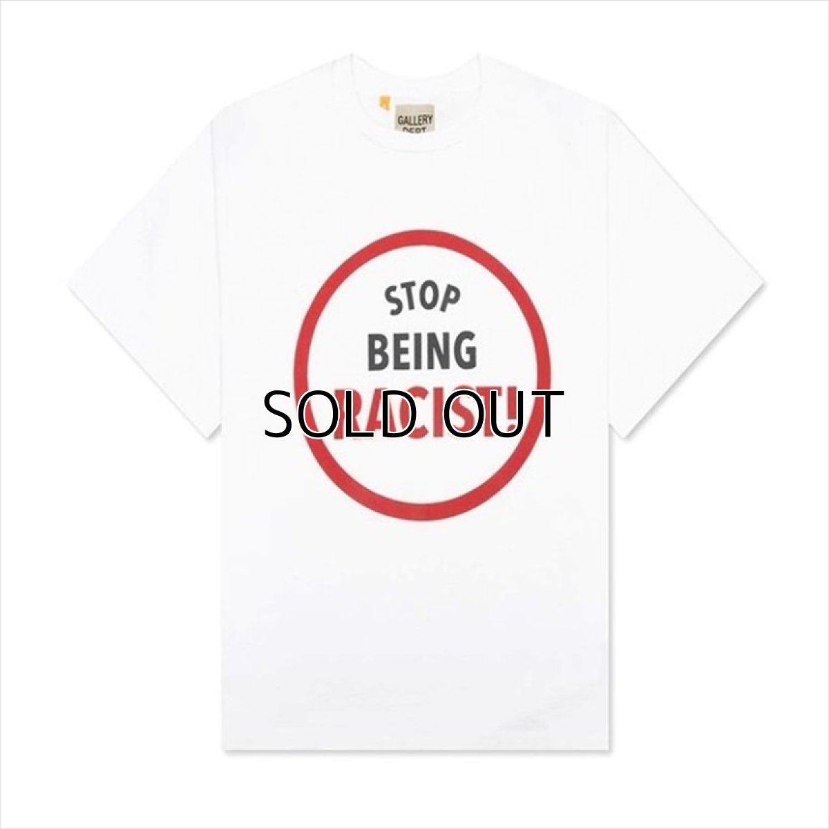 画像1: GALLERY DEPT. Stop Being Racist T-Shirt (1)